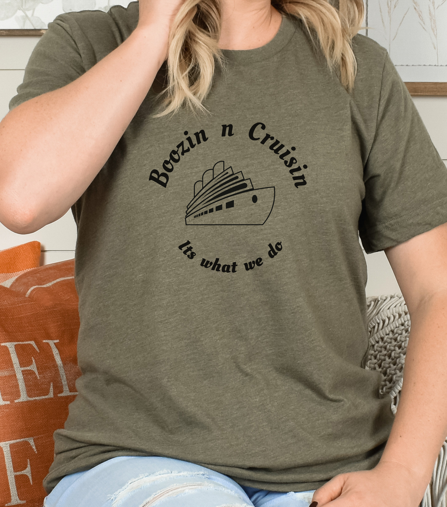 Boozin n Cruisin Its What We Do - Heather Olive - Cruise Shirt - Cruisin - Funny Cruise Tee