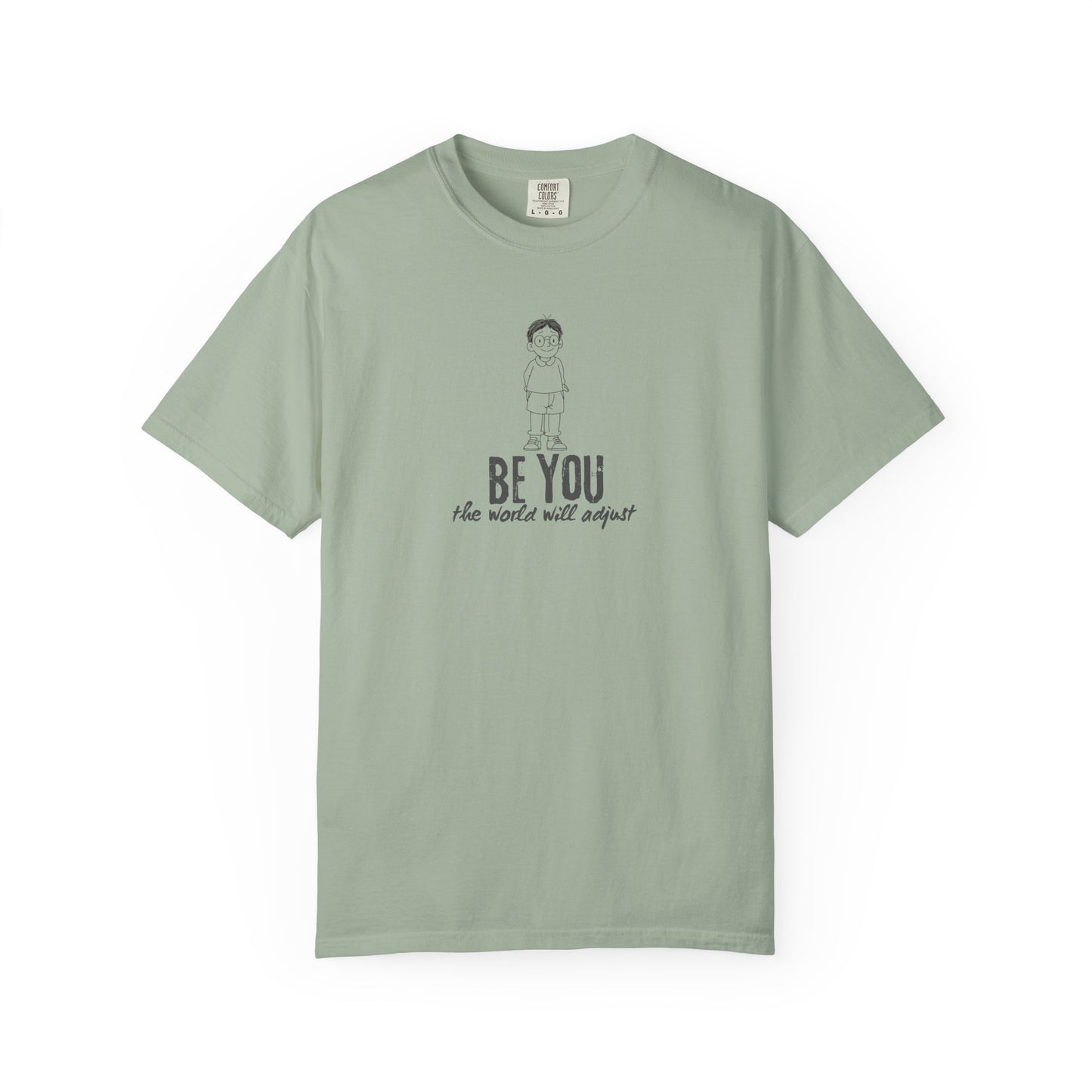 T-Shirt - "Be You" Inspirational Graphic Tee