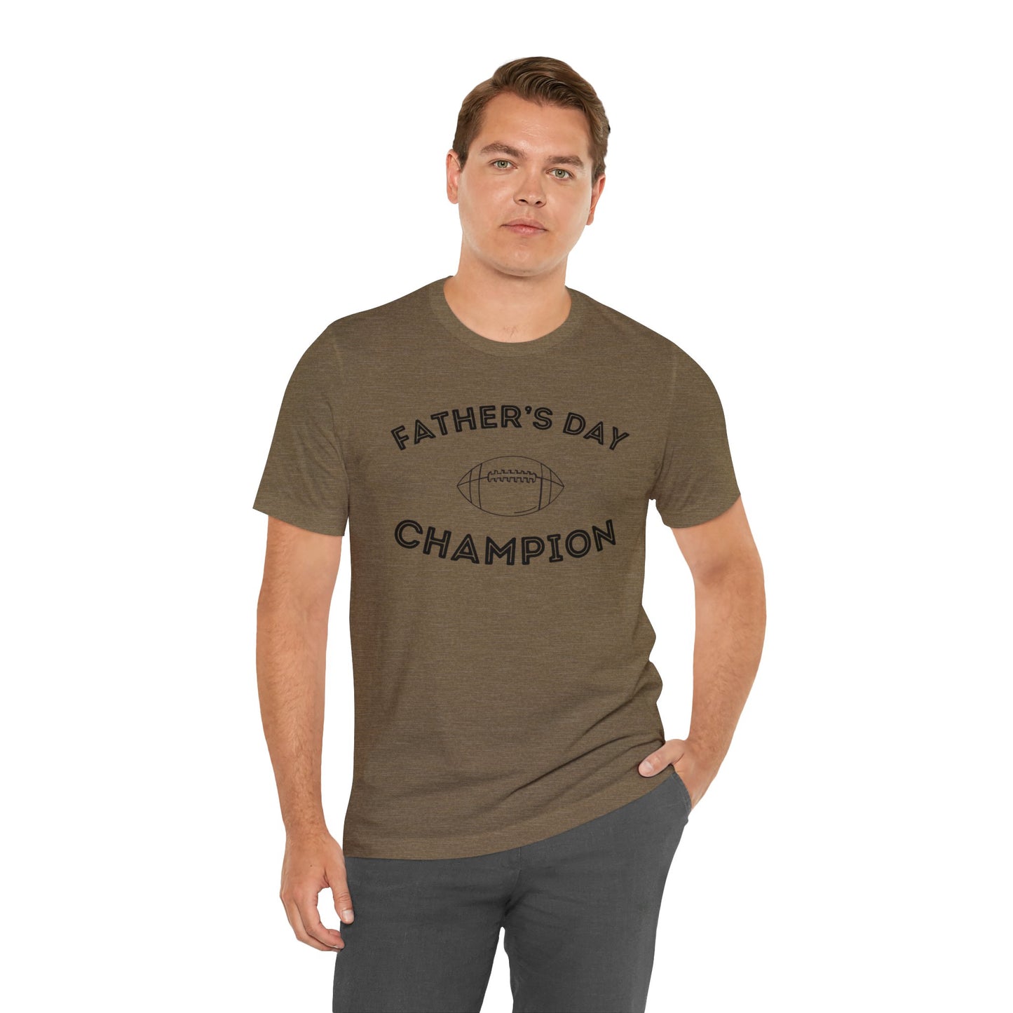 Father's Day Champion - Fathers Day Shirt - Fathers Day Gift - Funny Shirt for Dad