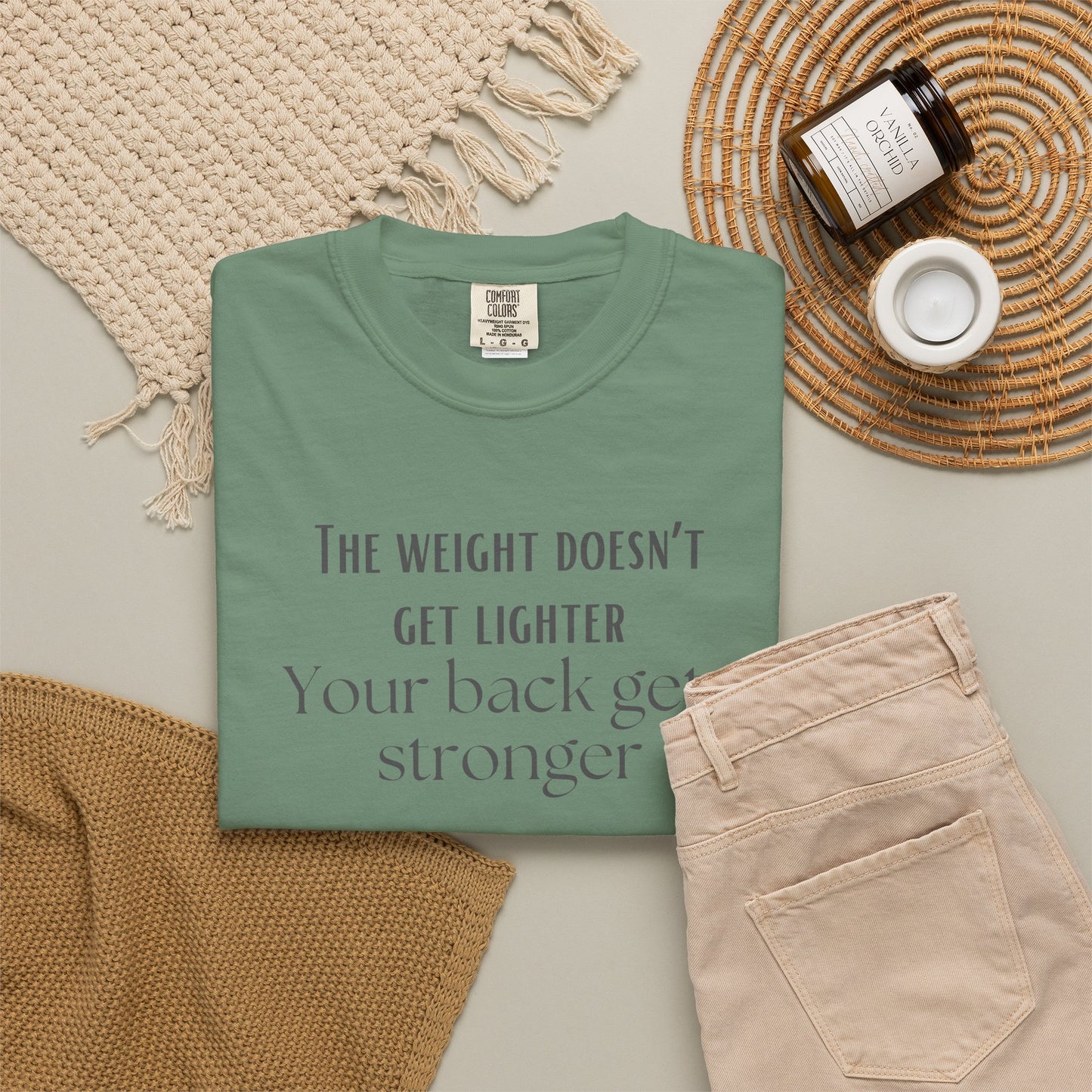Motivational Tee - “The Weight Doesn’t Get Lighter, Your Back Gets Stronger”