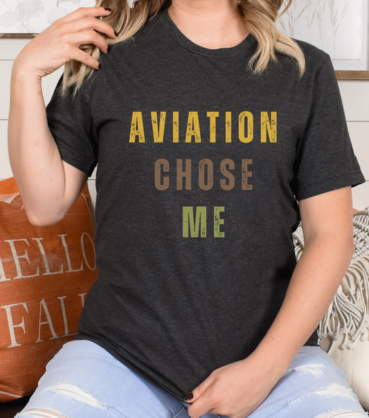 Aviation Chose Me - Dark Grey Heather - Unisex TShirt - Aviation Shirt - Pilot Shirt