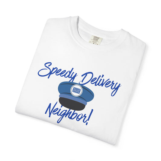 T-Shirt — 'Speedy Delivery Neighbor!' Package Logo Tee
