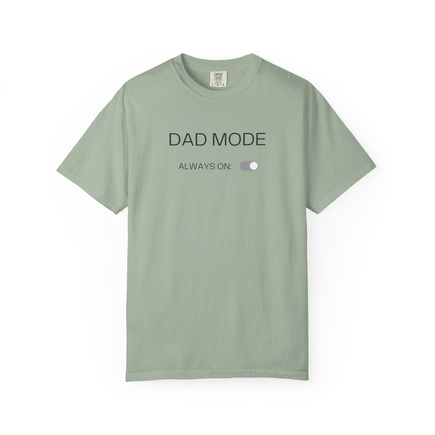 Dad Mode T-Shirt — "Dad Mode Always On" Graphic Tee