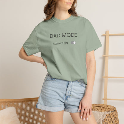 Dad Mode T-Shirt — "Dad Mode Always On" Graphic Tee