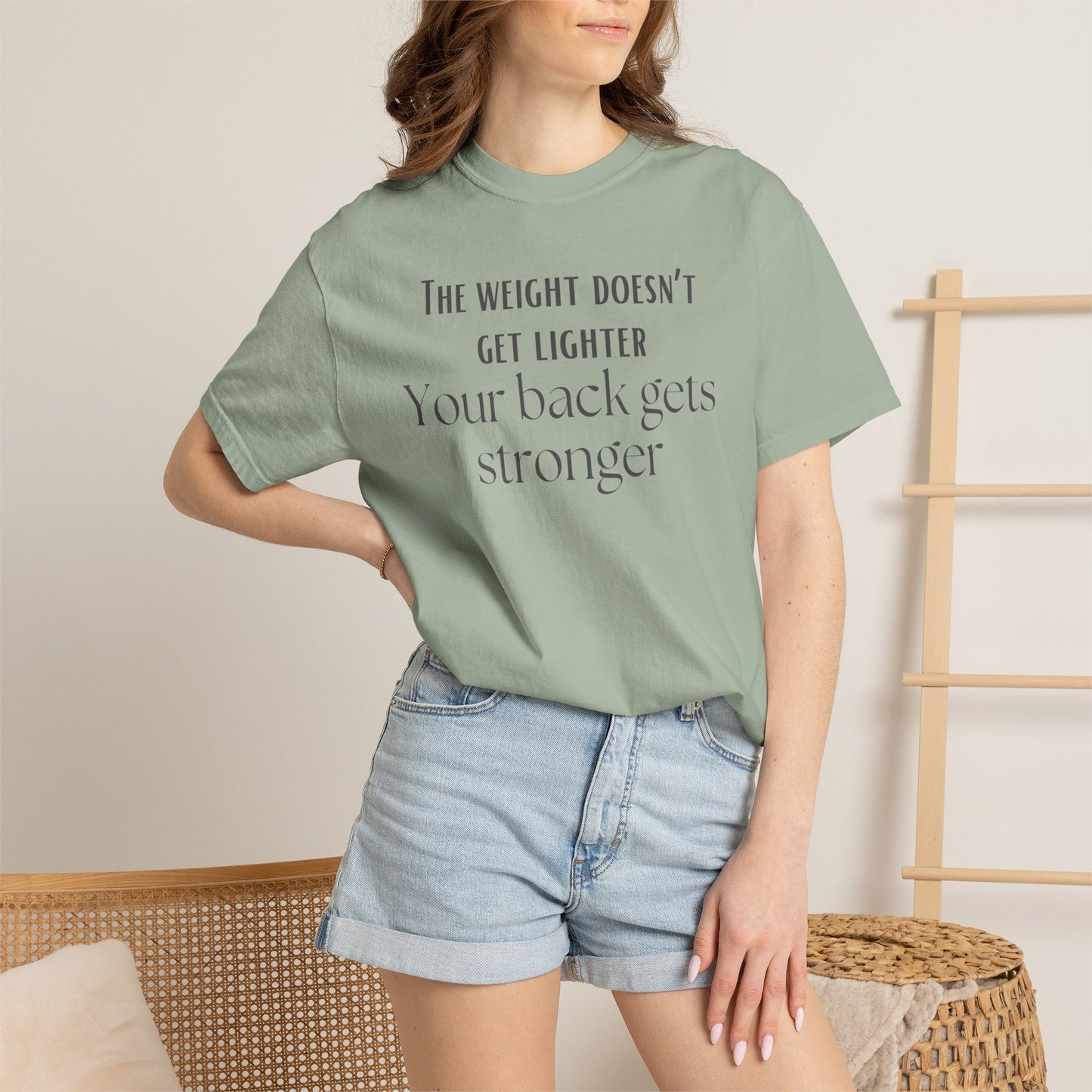 T-Shirt — “The weight doesn’t get lighter, Your back gets stronger” Motivational Workout Tee