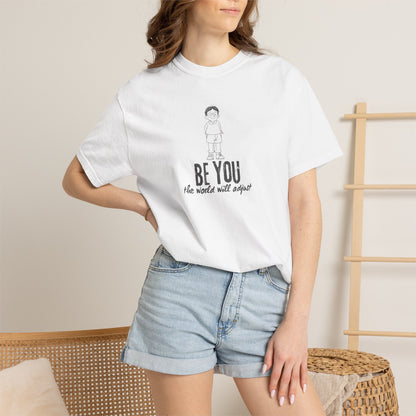T-Shirt - "Be You" Inspirational Graphic Tee