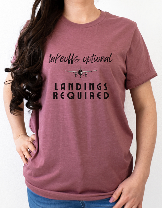 Takeoffs Optional Landings Required - Heather Mauve - Unisex TShirt - Aviation Shirt - Pilot Shirt